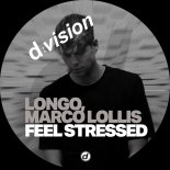 Longo & Marco Lollis - Feel Stressed (Extended Mix)