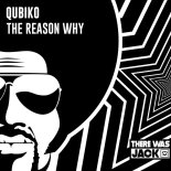 Qubiko - The Reason Why (Extended Mix)