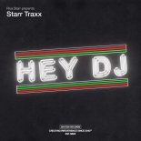 Riva Starr pres. Starr Traxx - Hey DJ (Extended Mix)