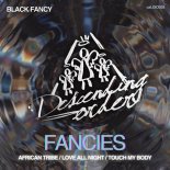 Black Fancy - Touch My Body (Original Mix)