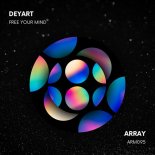 Deyart - Free Your Mind (Original Mix)