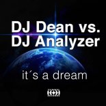 DJ Dean - It's a Dream (VisTexx Project RMX)