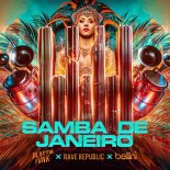 Plastik Funk & Rave Republic Feat. Bellini - Samba De Janeiro (Extended Mix)