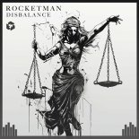 Rocketman - Disbalance (Original Mix)