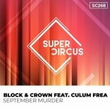 Block & Crown, Culum Frea - September Murder (Original Mix)