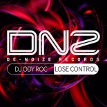 DJ Ody Roc - Lose Control (Extended Mix)