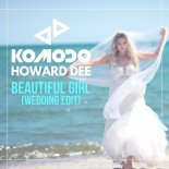 Komodo feat. Howard Dee - Beautiful Girl (Wedding Edit)