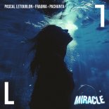 Pascal Letoublon x Fragma x Pachanta - Miracle (Extended Mix)