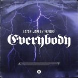 LAZAR & Jape Enterprise - Everybody (Extended Mix) (Backstreet Boys)