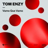 Tom Enzy - Vamo Que Vamo (Extended Mix)