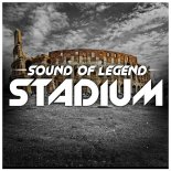Sound Of Legend - Stadium (Radio Edit)