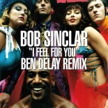 Bob Sinclar - I Feel for You (Ben Delay Club Mix)