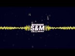 Rihanna - S&M (THR!LL REMIX) (Radio Edit)