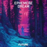 Ephemere - Dream