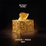 ACRAZE, Pickle & NKY - Runny Nose (Extended Mix)