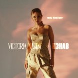 Victoria Nadine feat. R3hab - Feel This Way