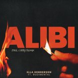 Ella Henderson feat. Rudimental - Alibi (Joel Corry Remix)