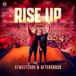 Atmozfears & Aftershock - Rise Up (Extended Mix)