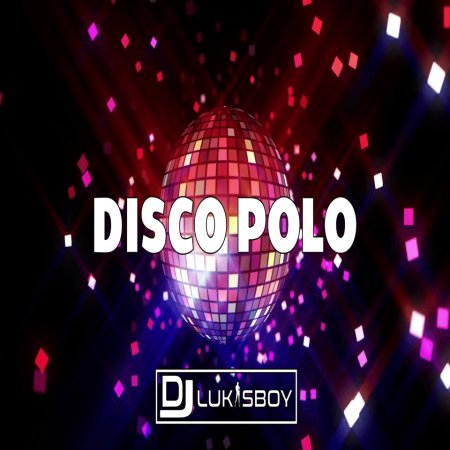 LUTY 2024 SKŁADANKA DISCO POLO NAJNOWSZE DISCO POLO DJ.LUKASBOY DLA ŻONKI KAROLINKI VOL.1