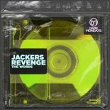 Jackers Revenge - The Words (Original Mix)