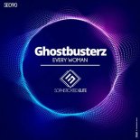 Ghostbusterz - Every Woman (Original Mix)