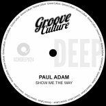 Paul Adam - Show Me The Way (Extended Mix)
