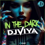 DJ Viya - In The Dark