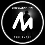 Chiccaleaf (ITA) - The Claim (Extended Mix)