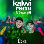 Kalwi & Remi ft. Guzowianki - Lipka (Extended Mix)