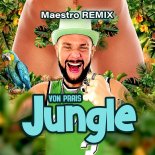 VON PRAIS - Jungle (DJ Maestro Remix)