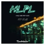 TimeWaster - Hlpl (VIP Edit)