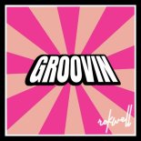 Rokwell - Groovin (Club Mix)