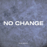 Alex Menco - No Change