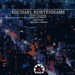 Michael Kortenhaus - City Lights (Aquaella Remix)