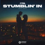 CYRIL - Stumblin' In (Amice Remix)