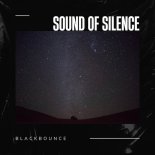 BlackBounce - Sound of Silence (Original Mix)
