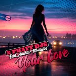 2 Phatt DJs - Your Love (Original Mix)