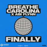 Breathe Carolina & Abi Flynn - Finally (Index-1 Remix)