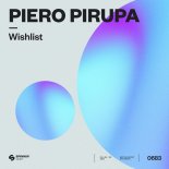 Piero Pirupa - Wishlist (Extended Mix)