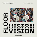 Stanny Abram - Hard Feelings (Extended Mix)