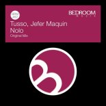 Tusso, Jefer Maquin - Nolo (Original Mix)