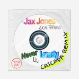 Jax Jones feat. Zoe Wees - Never Be Lonely (Cascada Remix)