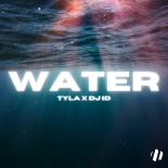 WATER - TYLA X DJ ID (Extended Mix)