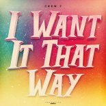 Crew 7 - I Want It That Way (Original Mix)