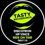 HP Vince, Discotron - Ride On Time (House Mix)