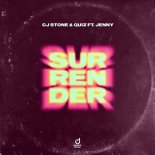 CJ Stone & Quiz ft. Jenny - Surrender (Extended Mix)