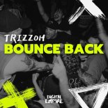 Trizzoh - Bounce Back (Original Mix)
