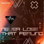 7Tyone - Never Lose That Feeling
