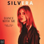 Silvera - Dance with Me (And Ray Remix)