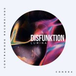 Disfunktion - Lumina (Original Mix)